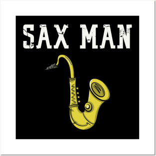 Sax Man Posters and Art
